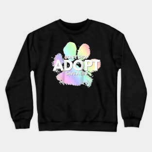 Don't Shop, Adopt. Dog, Cat, Rescue Kind Animal Rights Lover Raglan Baseball Crewneck Sweatshirt